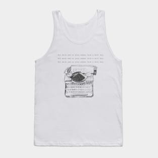 All work and no play makes Jack a dull boy Tank Top